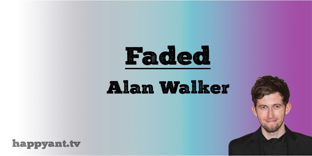 آلن واکر (Alan Walker) | Faded