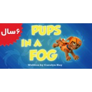 Paw Patrol.Pups in a Fog